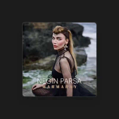 Listen to Negin Parsa, watch music videos, read bio, see tour dates & more!