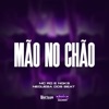 Mão No Chão - Single