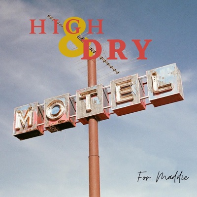 High & Dry - Single