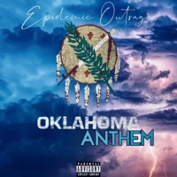 Oklahoma Anthem - Single - Epidemic Outrage