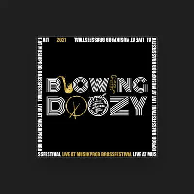 Listen to Blowing Doozy, watch music videos, read bio, see tour dates & more!
