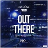 Out There (feat. Max Landry) - Single