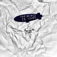 O MUNDO É TEU... - EP - Parker