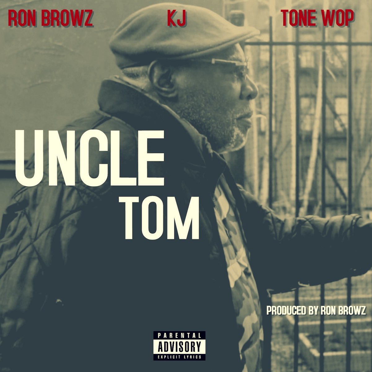 Ron Browzの「Uncle Tom (feat. KJ & Tone Wop) - Single」をApple Musicで