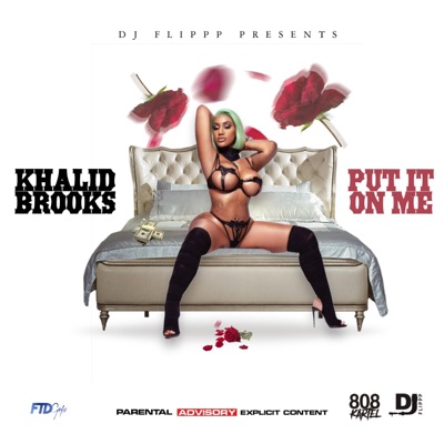 Put It On Me - Single