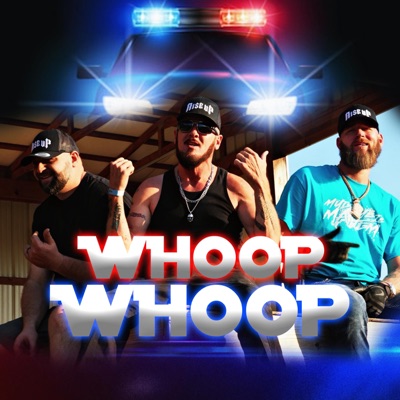 Whoop Whoop (feat. Who TF is Justin Time?) - Single