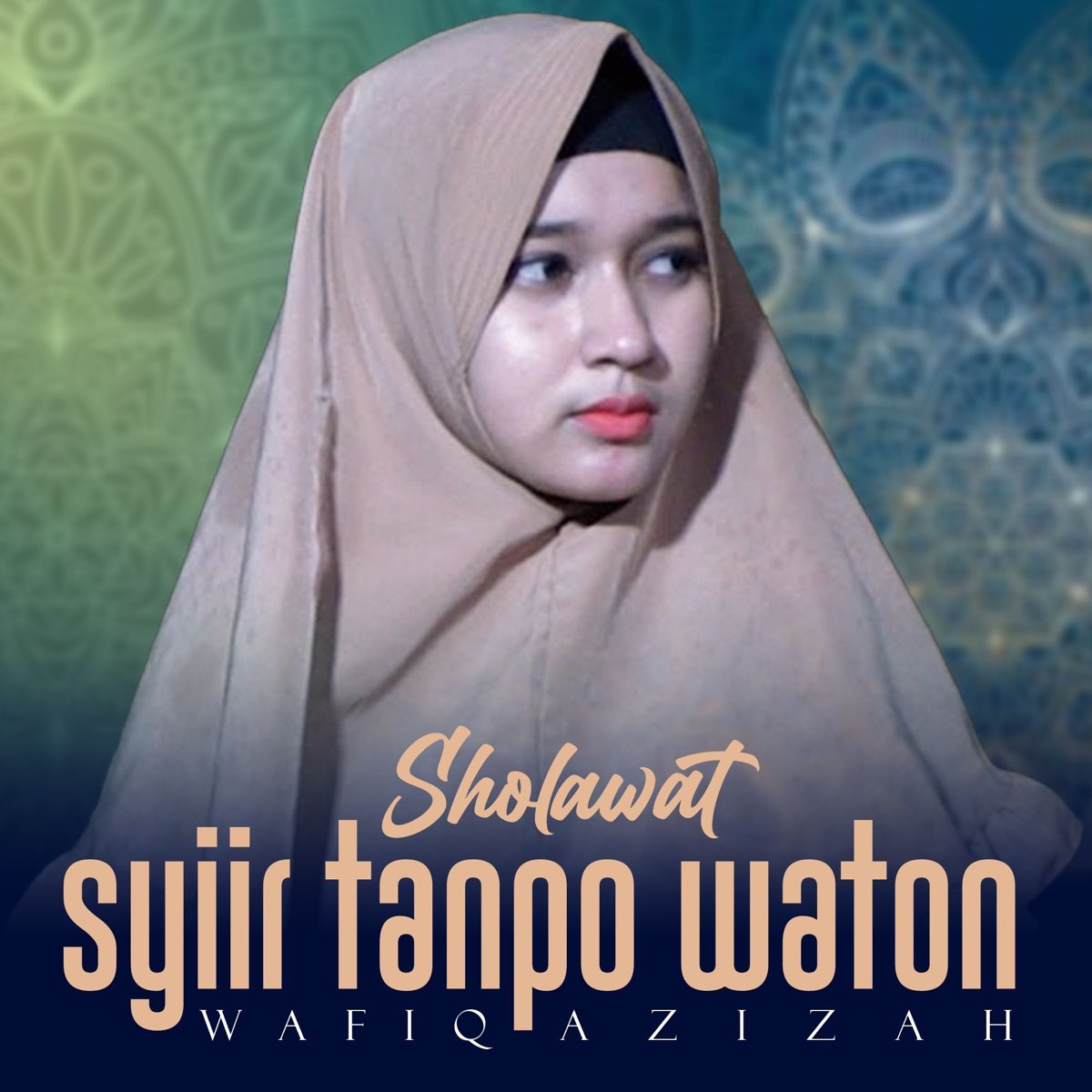 ‎Sholawat Syiir Tanpo Waton - EP - Album By Wafiq Azizah - Apple Music