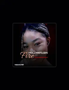 收听 Holuwatosin、观看音乐视频、阅读小传、查看巡演日期等 ！