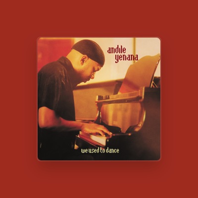 Listen to Andile Yenana, watch music videos, read bio, see tour dates & more!