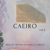 CAEIRO - Vol.2