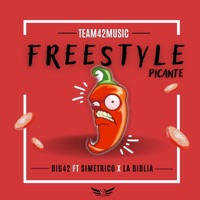 FreeStyle Picante (feat. La Biblia & Simetrico) - Single - BIG42
