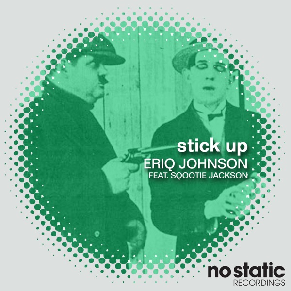 Stick Up (feat. Sqootie Jackson) - EP