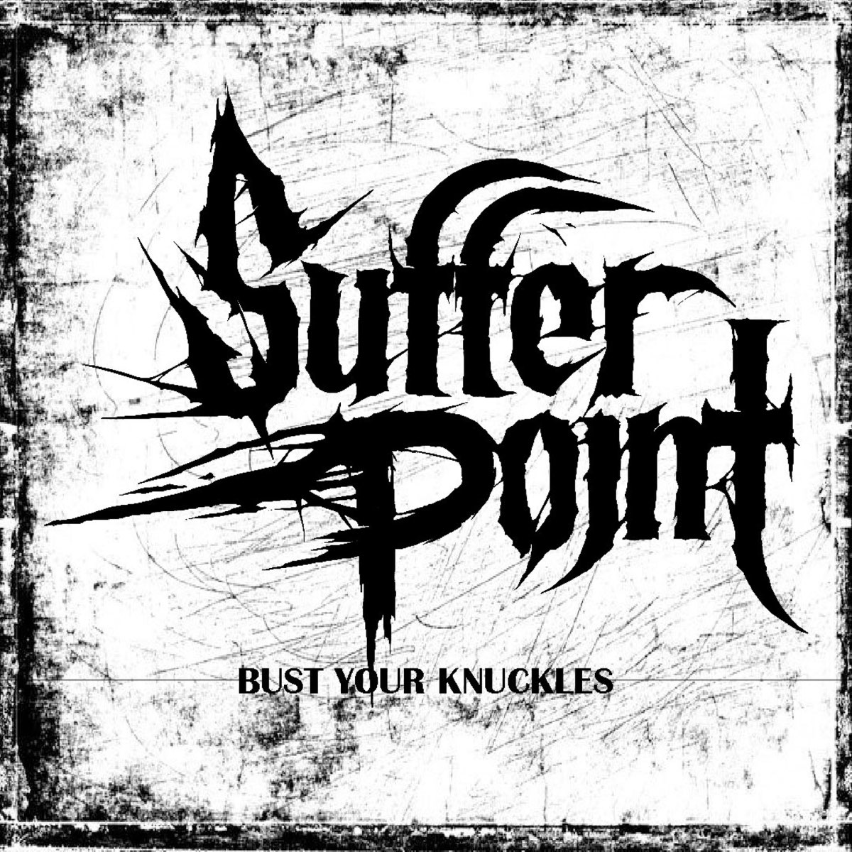 ‎Bust Your Knuckles - Single - Album by Suffer Point - Apple Music