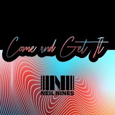 Come and Get It (Radio Edit) - Single