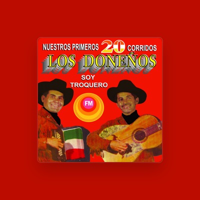 Listen to Los Doneños, watch music videos, read bio, see tour dates & more!