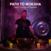 Deep Emotional Release - Path to Moksha