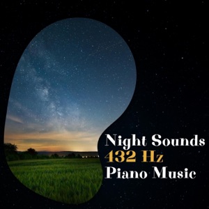 Night Sounds with 432 Hz Piano Music