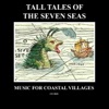 Tall Tales of the Seven Seas