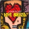 Love Breezo - 2tone.breezo lyrics