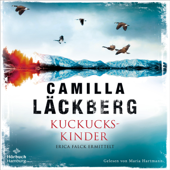 Kuckuckskinder (Ein Falck-Hedström-Krimi 11) - Camilla Läckberg