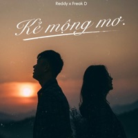 Kẻ Mộng Mơ (Lofi Ver.) - Single - Reddy & Freak D