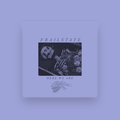 Listen to Frailstate, watch music videos, read bio, see tour dates & more!