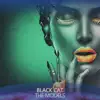 Stream & download Black Cat - EP