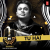 Tu Hai (MTV Unplugged Season 6) - A.R. Rahman & Sanah Moidutty