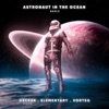 Astronaut In The Ocean (Remix) - Single