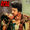 Raaj Tilak (Original Motion Picture Soundtrack) - Kalyanji-Anandji