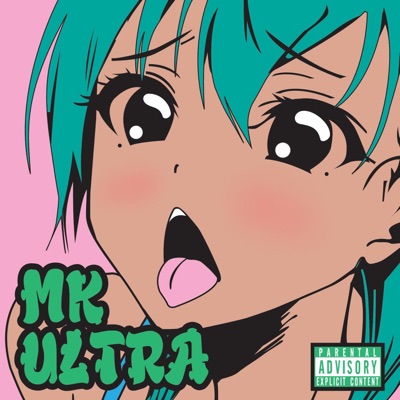 MK ULTRA (feat. B-Train) - Single