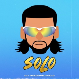 Solo (feat. Halo) DJ Ovadose