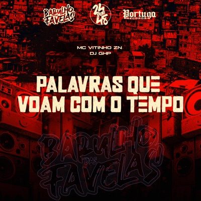 Palavras Que Voam Com o Tempo (feat. DJ GHP) - Single