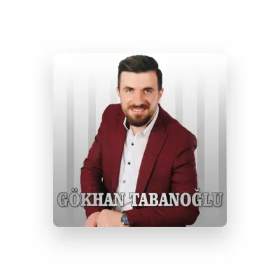 Listen to Gökhan Tabanoğlu, watch music videos, read bio, see tour dates & more!
