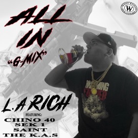 ALL IN G-MIX (feat. L.A Rich) SIXER PRESENTS