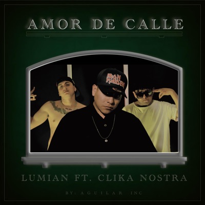 Amor de calle (feat. Clika Nostra) - Single