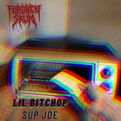 Sup Joe (feat. Lil Bitchop) - Single
