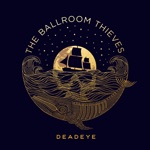 The Ballroom Thieves - Anybody Else