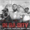 In da city (feat. DopeboiA & BigXthaPlug) - Bankroll Chapo lyrics