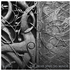 The Dead Sing No Songs - EP