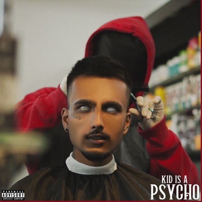 Kid Is A Psycho - Single