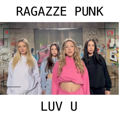 Luv U - Le ragazze punk