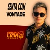 Senta Com Vontade - Single