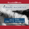 All the Pretty Horses (Border) - Cormac McCarthy