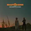 The Mastersons - Don't Tell Me To Smile