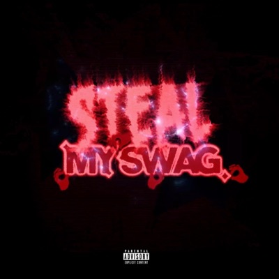 Steal My Swag - Single