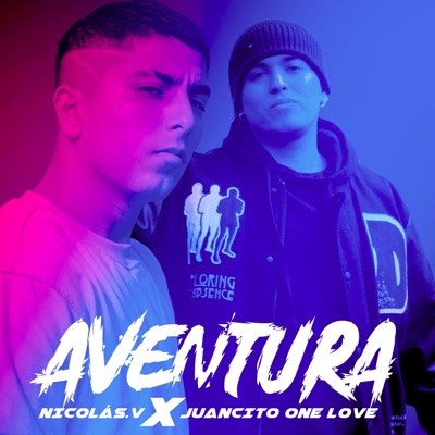 Aventura (feat. Juancito One Love) - Single