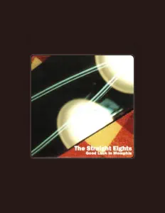 Ouve The Straight Eights, vê vídeos de música, lê a biografia, vê as datas da digressão e muito mais!