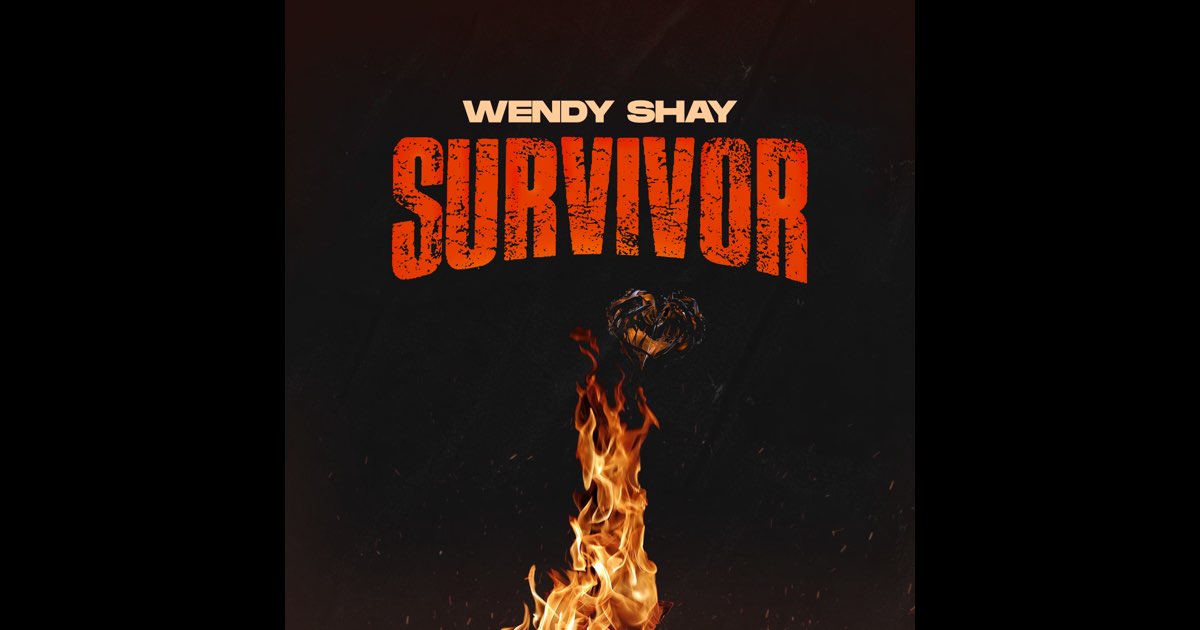 Survivor - Single - Album by Wendy Shay - Apple Music