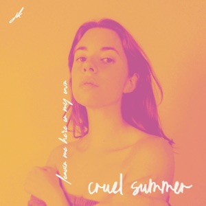 Cruel Summer - Single